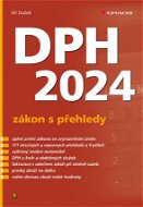DPH 2024 - zákon s přehledy - Elektronická kniha
