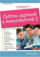 Čeština zajímavě a komunikativně I - E-kniha