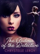 The Ardour of the Detective - Erotic Short Story - Elektronická kniha