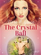 The Crystal Ball - Erotic Short Story - Elektronická kniha
