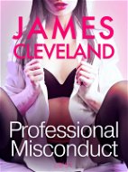 Professional Misconduct - Erotic Short Story - Elektronická kniha