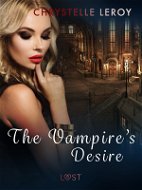 The Vampire\'s Desire - Erotic Short Story - Elektronická kniha
