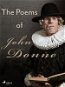 The Poems of John Donne - Elektronická kniha