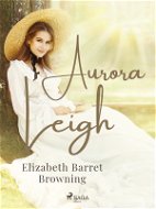 Aurora Leigh - Elektronická kniha