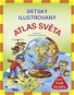 Dětský ilustrovaný ATLAS SVĚTA - Elektronická kniha