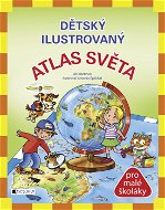 Dětský ilustrovaný ATLAS SVĚTA - Elektronická kniha