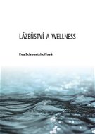 Lázeňství a wellness - Elektronická kniha