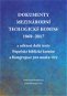 Dokumenty Mezinárodní teologické komise 1969-2017 a některé další texty Papežské biblické komise a K - Elektronická kniha