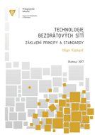 Technologie bezdrátových sítí – základní principy a standardy - Elektronická kniha