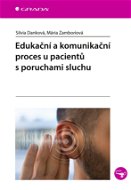 Edukační a komunikační proces u pacientů s poruchami sluchu - Elektronická kniha