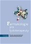 Farmakologie pro fyzioterapeuty – Průvodce vybranými kapitolami s ukázkami léčivých přípravků - Elektronická kniha