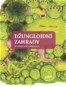 Džungloidní zahrady od Nezkrotné zahradnice - Elektronická kniha