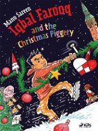 Iqbal Farooq and the Christmas Piggery - Elektronická kniha