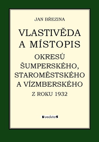 Vlastivěda a místopis okresů Šumperského, Staroměstského a Vízmberského z roku 1932 - Elektronická kniha - Main image