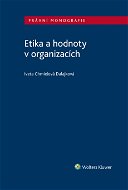 Etika a hodnoty v organizacích - Elektronická kniha