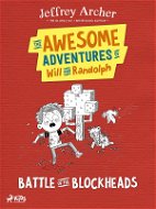 The Awesome Adventures of Will and Randolph: Battle of the Blockheads - Elektronická kniha
