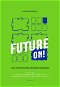 Future ON! - Elektronická kniha