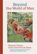 Beyond the World of Men - Elektronická kniha