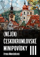 (Nejen) Českokrumlovské minipovídky III - Elektronická kniha