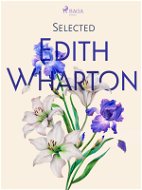 Selected Edith Wharton - Elektronická kniha