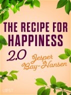 The Recipe for Happiness 2.0 - Elektronická kniha