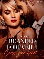 Branded Forever 1: Cross Your Heart - Elektronická kniha