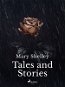 Tales and Stories - Elektronická kniha