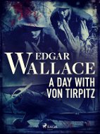 A Day with von Tirpitz - Elektronická kniha
