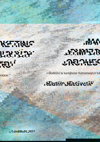 Marketing symfonických orchestrů - Elektronická kniha - Hlavní obrázek