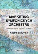 Marketing symfonických orchestrů - E-kniha