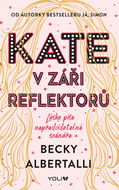 Kate v záři reflektorů - Elektronická kniha