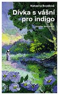 Dívka s vášní pro indigo - Elektronická kniha