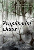 Prapůvodní chaos - Elektronická kniha