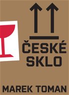 České sklo - Elektronická kniha