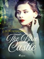 The Blue Castle - Elektronická kniha