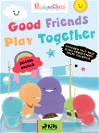 Rainbow Chicks - Social Skills - Good Friends Play Together - Elektronická kniha