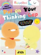 Rainbow Chicks - Solve Problems - Put on Your Thinking Cap - Elektronická kniha