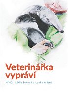 Veterinářka vypráví - Elektronická kniha