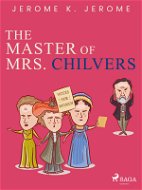 The Master of Mrs. Chilvers - Elektronická kniha