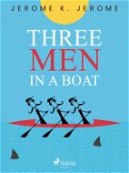 Three Men in a Boat - Elektronická kniha