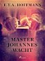 Master Johannes Wacht - Elektronická kniha