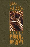 Kyberpunk & Heavy - E-kniha