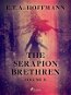 The Serapion Brethren Volume 2 - Elektronická kniha
