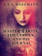 Master Martin, The Cooper, and His Journal - Elektronická kniha