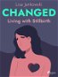 Changed: Living with Stillbirth - Elektronická kniha