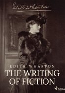 The Writing of Fiction - Elektronická kniha