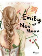 Emily of New Moon - Elektronická kniha