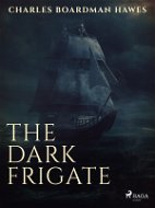 The Dark Frigate - Elektronická kniha