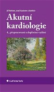Akutní kardiologie - Elektronická kniha