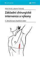 Základní chirurgické intervence a výkony - Elektronická kniha